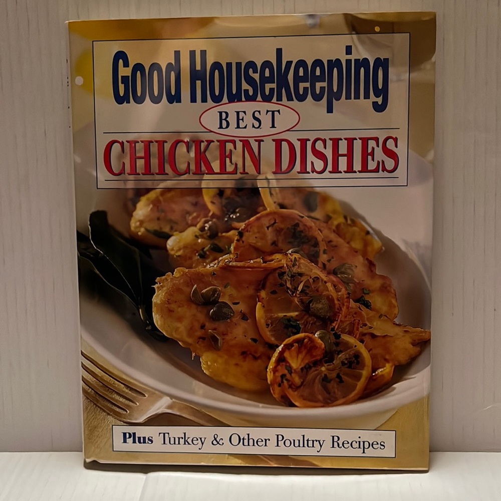 Good Housekeeping Best Chicken Dishes Cookbook